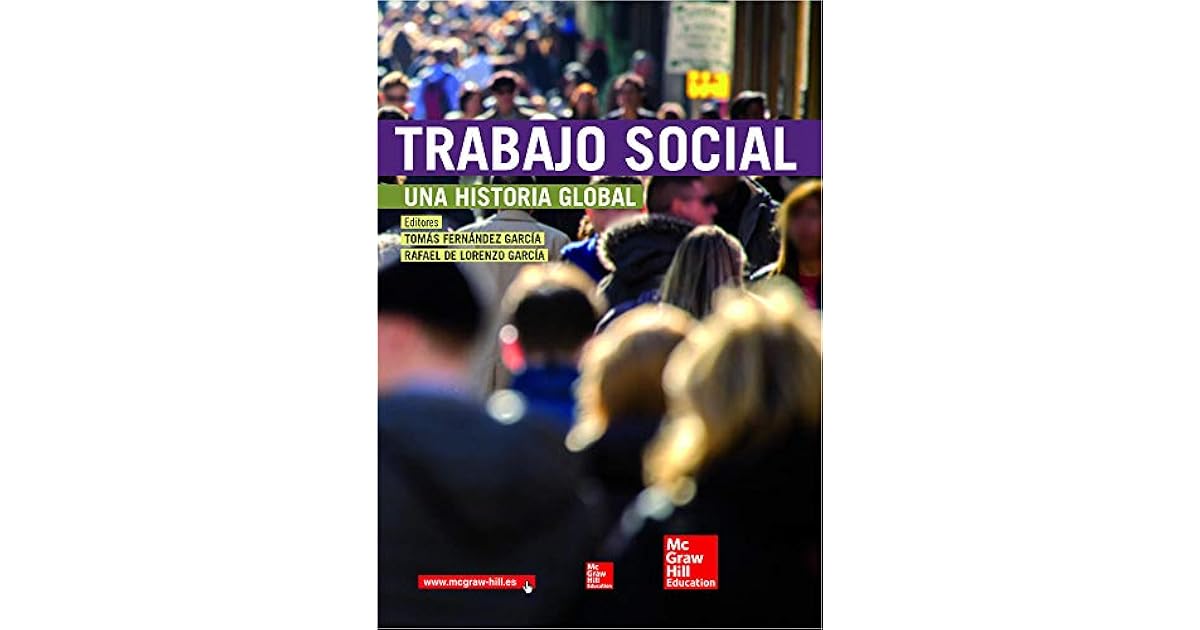 Trabajo social : una historia global by Tomás Fernández García