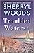 Troubled Waters (Molly DeWitt Mysteries #4)