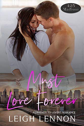 Must Love Forever (425 Madison #11)