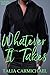 Whatever It Takes (The Right Choice Book 2)