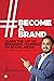 Become a Brand by Sorav Jain
