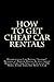 How To Get Cheap Car Rentals