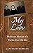 My Lvov: Holocaust Memoir of a Twelve-Year-Old Girl