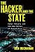 The Hacker and the State by Ben  Buchanan