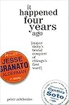 It Happened Four Years Ago: Mayor Daley's Brutal Conquest of Chicago's First Ward