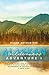 Alaskan Wilderness Adventure: Book 1