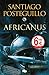 Africanus: El hijo del cónsul (Publio Cornelio Escipión, #1)