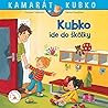 Kamarát Kubko: Kubko ide do škôlky