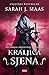 Kraljica sjena by Sarah J. Maas