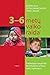 3–6 metų vaiko raida: psichologijos pagrindai ikimokyklinio amžiaus vaikų ugdytojams
