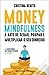 Money Mindfulness: A arte de gerar, poupar e multiplicar o seu dinheiro
