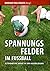 Spannungsfelder im Fußball:...