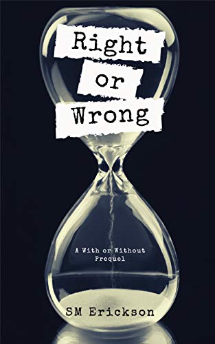Right or Wrong (The Expired Trilogy Book 0)