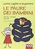 Come capire e superare le paure dei bambini by Gisela Preuschoff