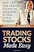 Trading Stocks Made Easy: H...
