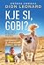 Kje si, Gobi? Majhen pes z velikim srcem by Dion Leonard