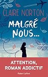 Malgré nous...