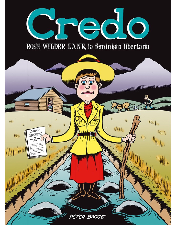 Credo. Rose Wilder Lane, la feminista libertaria