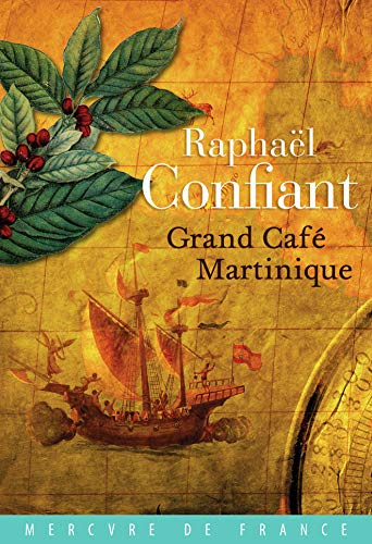 Grand café Martinique (Kindle Edition)