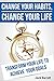Change Your Habits, Change Your Life by Jack Barrett