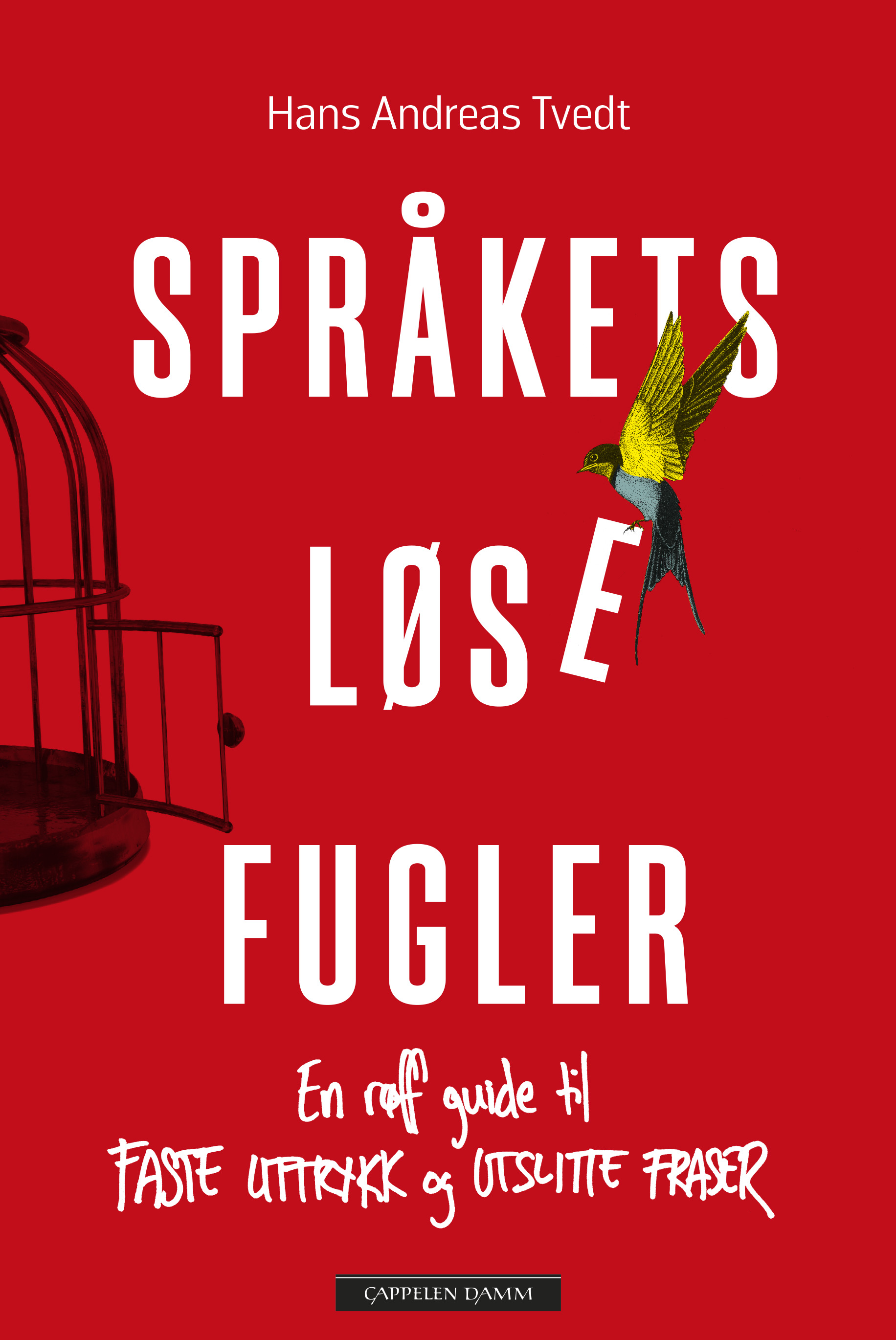 Språkets løse fugler (Hardcover)