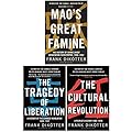 Mao's Great Famine / The Tragedy of Liberation / The Cultural Revolution