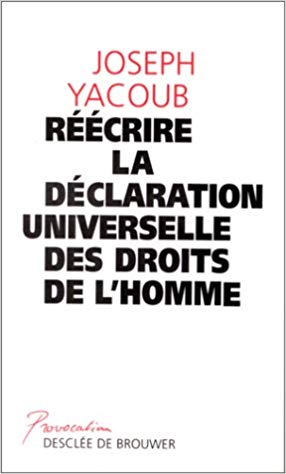 Réécrire la Déclaration universelle des droits de l'homme (Provocations)