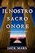 Il Nostro Sacro Onore (Un thriller di Luke Stone – Libro 6) (Italian Edition)