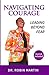 Navigate Courage: Leading B...