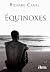 Équinoxes by Richard Canal