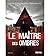 Le Maître des ombres