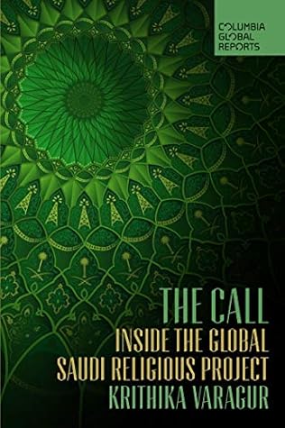 The Call: Inside the Global Saudi Religious Project