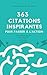 363 Citations Inspirantes pour Passer à l'Action: confiance en soi, motivation, succès, richesse, réussite (French Edition)
