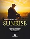 Sunrise by Anne Louise Rachelle