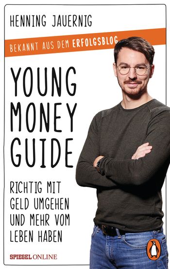 Young Money Guide: Richtig mit Geld umgehen und mehr vom Leben haben