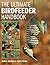 The Ultimate Bird Feeder Handbook