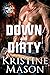 Down and Dirty (Mechanics & Mayhem #1)