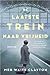De laatste trein naar vrijheid by Meg Waite Clayton
