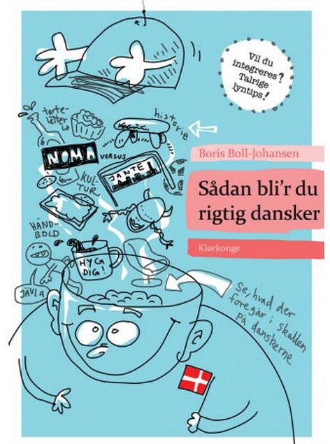 Sådan bli'r du rigtig dansker