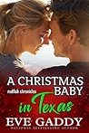 A Christmas Baby in Texas by Eve Gaddy