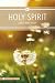 Holy Spirit: Group Bible St...