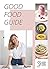 Good Food Guide by Merav Halperin