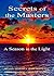 Secrets of the Masters, A S...
