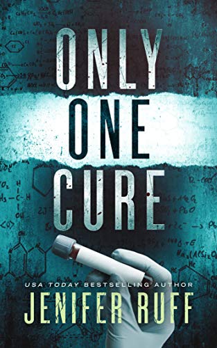 Only One Cure (FBI and CDC Medical Thriller #2)