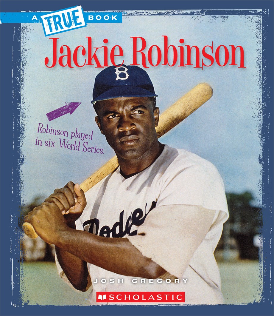 Jackie Robinson (A True Book: Biographies) (Library Edition)