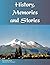 History, Memories and Stories by George Wacker