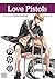 Love Pistols, Volume 10