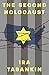 The Second Holocaust by Ira Tabankin