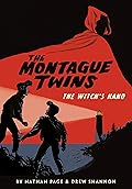 The Witch's Hand (The Montague Twins, #1)