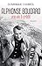 Alphonse Boudard - Une vie ...